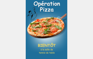 Bientôt Opération pizza
